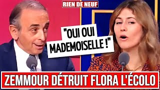 ÉRIC ZEMMOUR détruit FLORA LÉCOLO qui est AGRESSIVE et HUMILIANTE [upl. by Tiphanie]