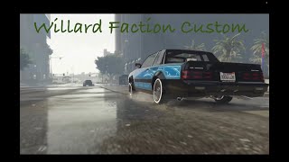 GTA Online  Willard Faction Custom [upl. by Aniraz635]