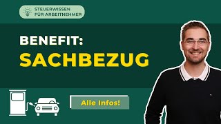 Sachbezug – Was ist das und welche Grenzen gelten [upl. by Eissert346]