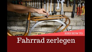 Projekt quotKlappradquot Demontage eines kompletten Fahrrads  Fahrrad zerlegen [upl. by Ennaeus]