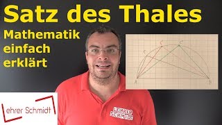 Satz des Thales  Mathematik  einfach erklärt  Lehrerschmidt [upl. by Duwalt]