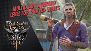 Multiclass 1 level of wizard can give access to high level spells  Baldurs Gate 3 [upl. by Alodie]