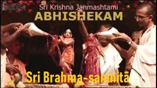 Krishna Janmashtami Abhishekam  Sri Brahma Samhita [upl. by Sukin]