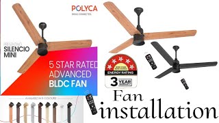 How to install BLDC FAN  polycab fan  how to BLDC fan Install  ceiling fan  Ceiling BLDC fan [upl. by Eilraep]