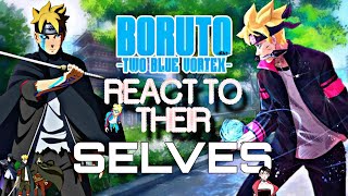 🐼🐻‍❄️🐨🐻BORUTO two BLUE VORTEX  react TO THEIR selves slight BORUSARA KAWASUMI 🐻🐨🐻‍❄️🐼 [upl. by Ardnyk359]