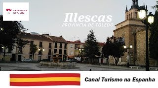 ILLESCAS ESPANHA  ProvÃ­ncia de Toledo  CastillaLa Mancha Canal Turismo na Espanha [upl. by Now]