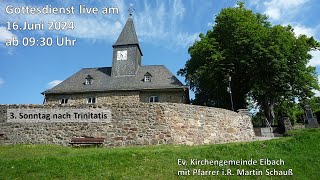 Online Gottesdienst 16062024 Kirchengemeinde Eibach [upl. by Nasar]