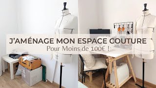 Vlog Couture n°2  JAménage mon Atelier Couture pour Moins de 100€ [upl. by Ailina]