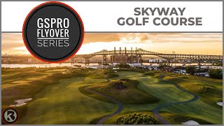 GSPro Course Flyover  Skyway Golf Course  Designed by JROCKAWAY [upl. by Ariahs]