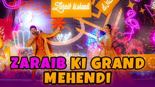 ZARAIB Ki Grand Mehendi  Laraib Khalid  Zarnab Fatima [upl. by Flss]