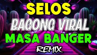 🎁Nonstop Selos Viral Opm Disco Traxx Remix 2024🎁Best Ever Pinoy Love Songs Disco Medley Megamix [upl. by Adnomal]