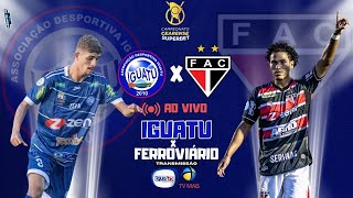 IGUATU X FERROVIÁRIO  CAMPEONATO CEARENSE 2024 [upl. by Malone]