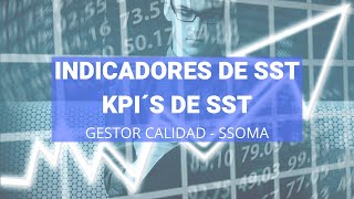 KPI´S de SST  Indicadores de SST  Seguridad y Salud en el Trabajo [upl. by Bettzel]