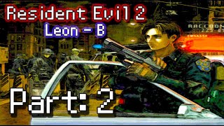 Resident Evil 2 PS1 Leon B Normal Part 2 [upl. by Rubi]