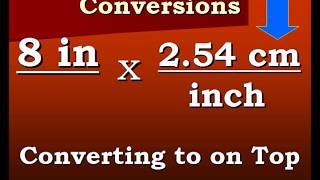 Conversion Video Inches to Centimeters and back again [upl. by Read]