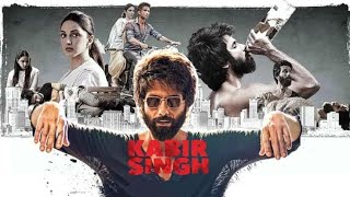 Kabir Singh Movie2019  Shahid Kapoor  Kiara  Sandeep Reddy  Full Movie Review amp Facts  TMS [upl. by Milak577]