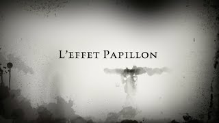 Bandeannonce quotL’effet Papillonquot [upl. by Dillie503]