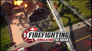 Firefighting Simulator The Squad [upl. by Hadden298]