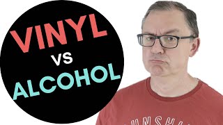 Vinyl vs Alcohol  Cleaning your vinyl  New Research [upl. by Peterman]