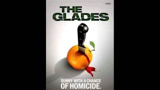 The glades season 2 theme [upl. by Jacquette]