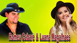 LUANA MAGALHAES amp ROMEU CABARE [upl. by Bliss995]