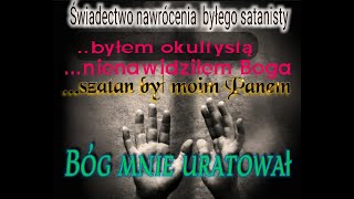 Świadectwo nawrócenia byłego okultysty i satanisty Koniecznie posłuchaj demony istnieją [upl. by Holmann]