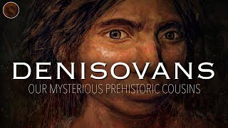 Denisovans Decoding the Secrets of Our Mysterious Ancient Cousins  Prehistoric Humans Documentary [upl. by Aiehtela]