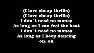 Sia  Cheap Thrills Lyrics [upl. by Rebmeced]