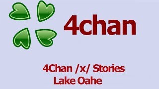 4Chan Scary Stories  Lake Oahe [upl. by Auqcinahs]