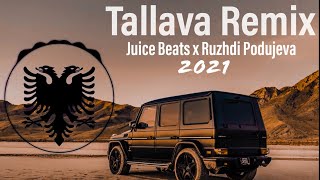 Remix Albanian Tallava Music 2021 OrientalTallavaBalkan by Juice Beats x Ruzhdi Podujeva [upl. by Nerehs800]