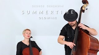 Summertime  GGershwin  Cello and Double Bass  Interpretation of OldWine [upl. by Leynwad888]