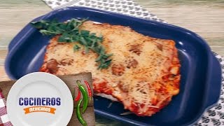 Receta Lasagna  Cocineros Mexicanos [upl. by Nolyag277]