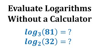 Ex 1 Evaluate Logarithms Without a Calculator  Whole Numbers [upl. by Elay]