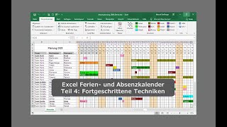 Excel Ferien und Absenzkalender Teil 4 Fortgeschrittene Techniken Urlaubsplaner [upl. by Nuli]