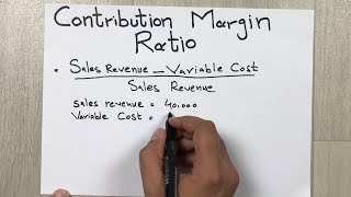 How to Calculate Contribution Margin Ratio  Easy Way [upl. by Dugaid]