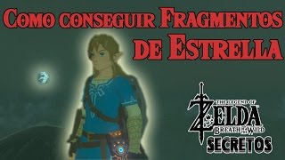 Secretos y Trucos de Zelda Breath of the Wild 39  Como conseguir fragmentos de estrella [upl. by Markman992]