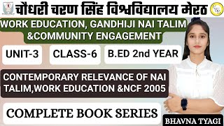 Work education Gandhijis nai talim NCF 2005  Bed 2nd yearClass4By Bhavna Tyagi [upl. by Laurene]