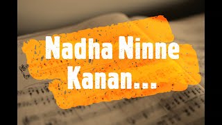 Nadha Ninne Kanan Song With Lyrics  Malayalam Christian Song  Sujatha [upl. by Caryn]