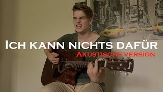 Ich kann nichts dafür Akustische Version  Vincent Gross [upl. by Adala]