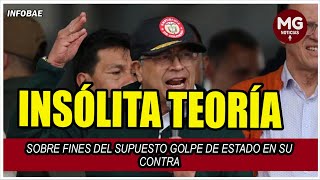 🎯 INSÓLITA TEORIA DEL PRESIDENTE PETRO SOBRE GOLPE DE ESTADO [upl. by Towrey]