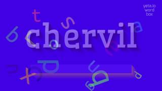 HOW TO PRONOUNCE CHERVIL chervil [upl. by Suter531]