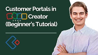 Customer Portals in Zoho Creator Beginner’s Tutorial [upl. by Nac176]