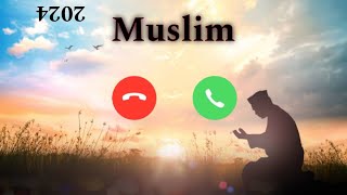 World Popular Ringtone Muslim 2024 😍  New Ringtone Muslim  Islamic Ringtone [upl. by Duster]