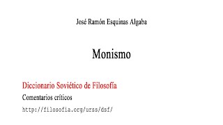 Monismo  José Ramón Esquinas Algaba [upl. by Ahsiened]