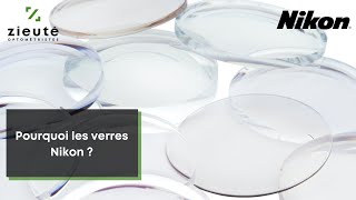 Pourquoi les verres Nikon [upl. by Freedman]