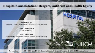 Hospital Consolidation Mergers Antitrust amp Health Equity [upl. by Aelam]