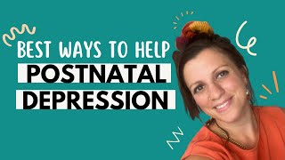 How To Treat Postnatal Depression  Proven Self Help Strategies [upl. by Schindler504]