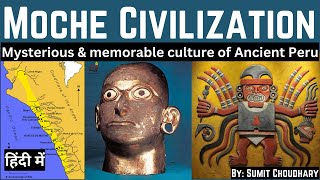 Moche Civilization  History of the PreColumbian Culture of Peru [upl. by Annauj]