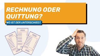 Rechnung oder Quittung Wir erklären den Unterschied [upl. by Flagler189]