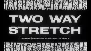 627 TWO WAY STRETCH opening credits [upl. by Fitzgerald]